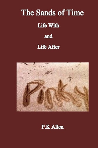 The Sands of Time Life With and Life After Pinky