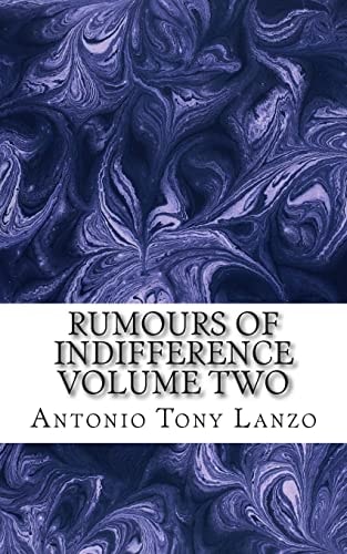Rumours Of Indifference Volume Two