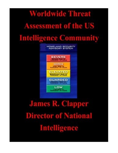 Worldwide Threat Assessment of the U. S. Intelligence Community