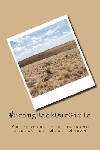 #BringBackOurGirls Addressing the Growing Threat of Boko Haram