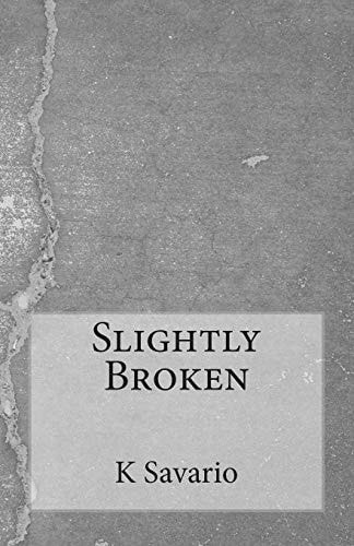 Slightly Broken