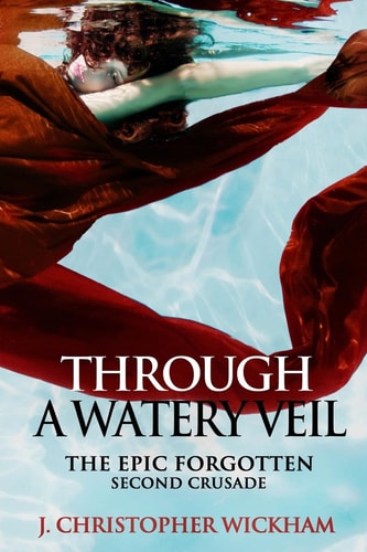 The Epic Forgotten, Book Two Through a Watery Veil