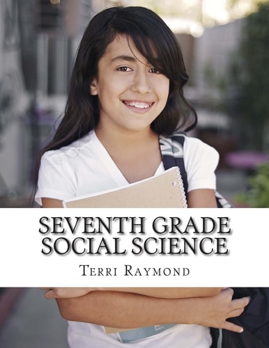 Seventh Grade Social Science (For Homeschool Or Extra Practice)