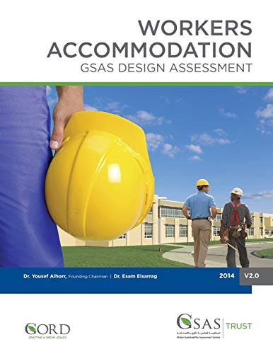 Workers Accommodation GSAS Design Assessment