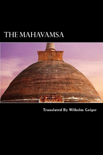 The Mahavamsa 6th Century BC to 4th Century AD