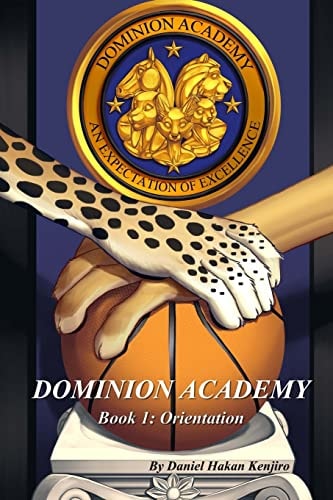 Dominion Academy Book 1: Orientation