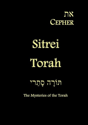 Eth Cepher - Sitrei Torah The Mysteries of the Torah