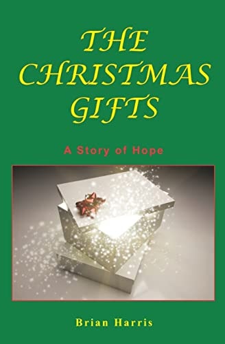 The Christmas Gifts A Story of Hope