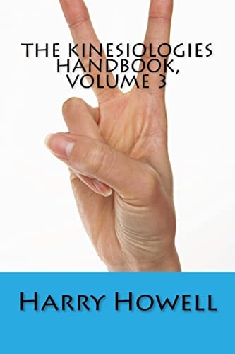 The Kinesiologies Handbook, Volume 3