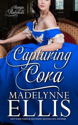 Capturing Cora Romps and Rakehells