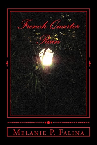 French Quarter Rain Poems Inspired by New Orleans