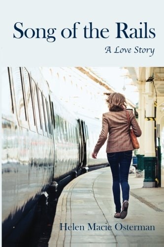 Song of the Rails, a Love Story