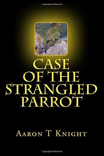Case Of The Strangled Parrot