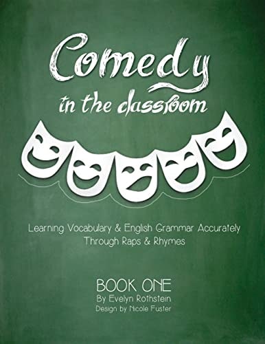 Comedy in the Classroom - Book One Learning Vocabulary and English Grammar Accurately