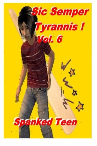 Sic Semper Tyrannis ! - Volume 6