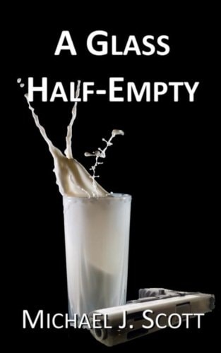 A Glass Half-Empty