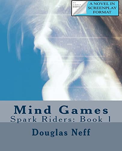 Mind Games Spark Riders: Book 1