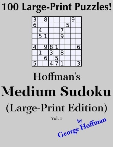 Hoffman's Medium Sudoku (Large Print Edition) 100 Puzzles