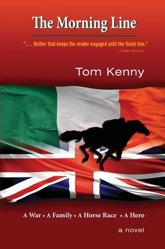 The Morning Line A War, a Family, a Horse Race, a Hero