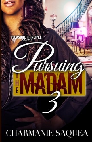 Pursuing the Madam 3