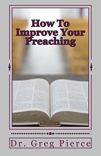 How To Improve Your Preaching A View From the Man in the Pew