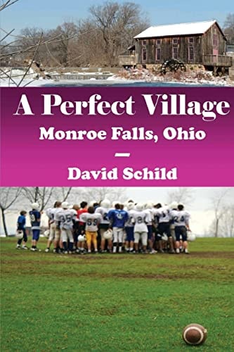 A Perfect Village(Monroe Falls, Ohio)