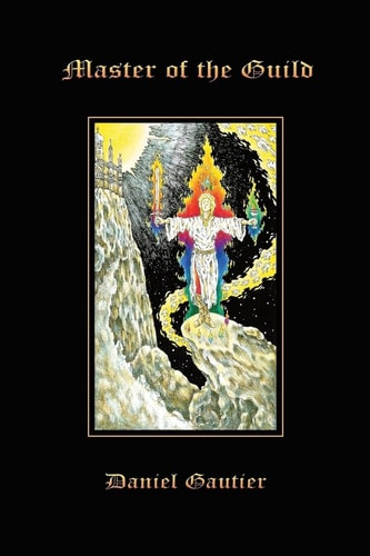 Master of the Guild A Hermetic Legend