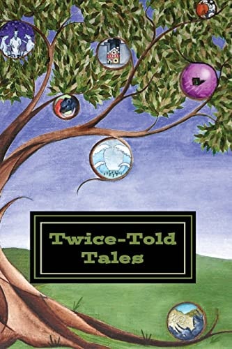 Twice-Told Tales An Anthology