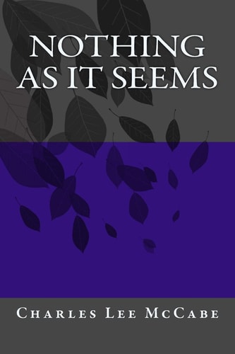 Nothing As It Seems