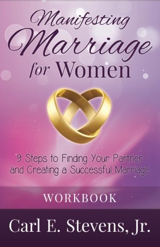 Manifesting Marriage for Women 9 Steps to Finding Your Partner and Creating a Successful Marriage