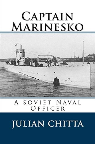 Captain Marinesko A Soviet Naval Officer