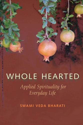 Whole Hearted Applied Spirituality for Everyday Life