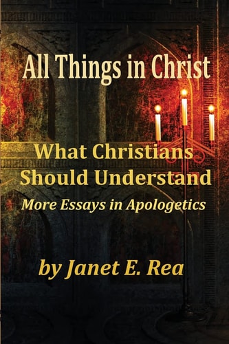 All Things In Christ What Christians Should Know