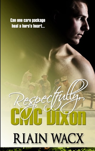 Respectfully, CMC Dixon Book One of the Seabee Heroes Series