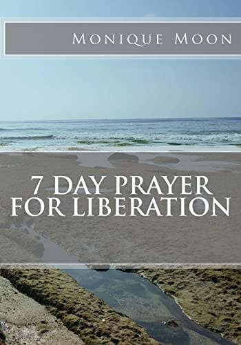 7 Day Prayer For Liberation