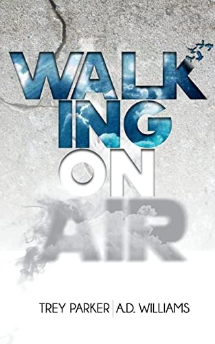 Walking On Air Success Tips for the Young, Fly and Foolish