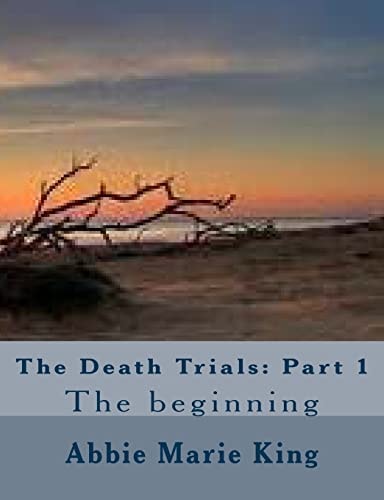 The Death Trials Part 1
