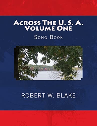 Across The U. S. A. Volume One Song Book