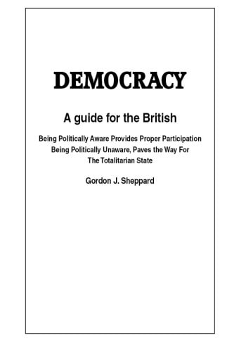 Democracy A Guide for Participation for the British