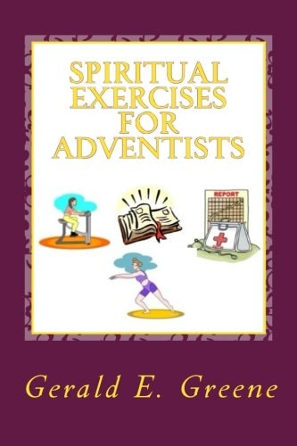 Spiritual Exercises for Adventists
