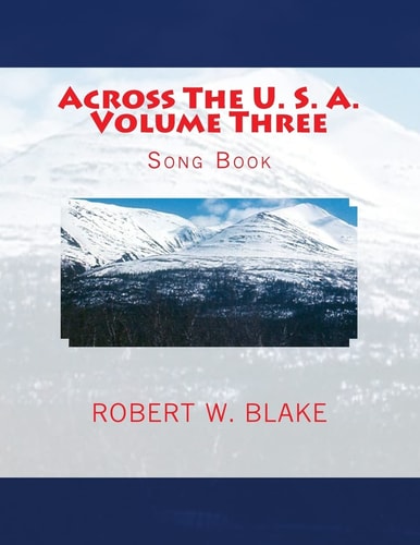 Across The U. S. A. Volume Three Song Book