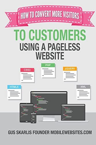 The Official Guide To Pageless Websites How To Convert More Visitors To Customers
