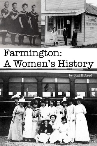 Farmington A Women's History