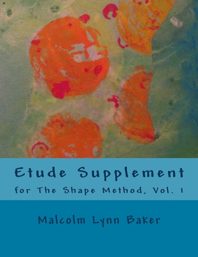 Etude Supplement For The Shape Method for Jazz Improvisation