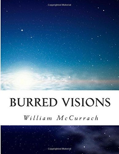 Burred Visions Disappearing!