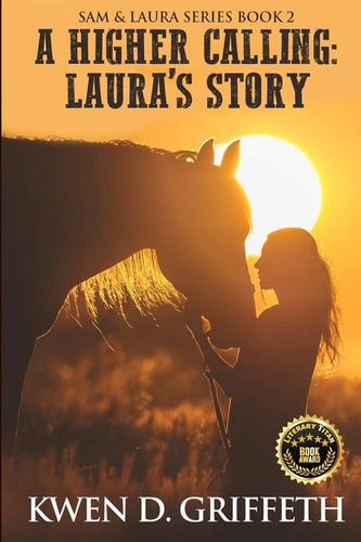 A Higher Calling Laura's Tale
