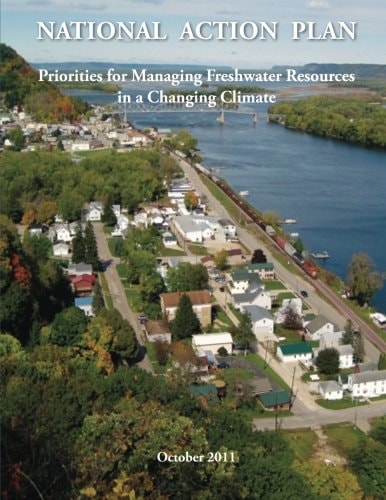 National Action Plan Priorities for Managing Freshwater Resources in a Changing Climate