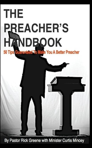 The Preacher's Handbook 50 Tips to Make Your Preaching Great