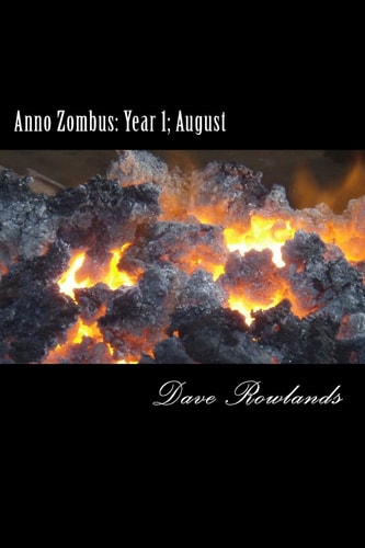 Anno Zombus Year 1; August