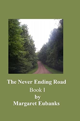 The Never Ending Road